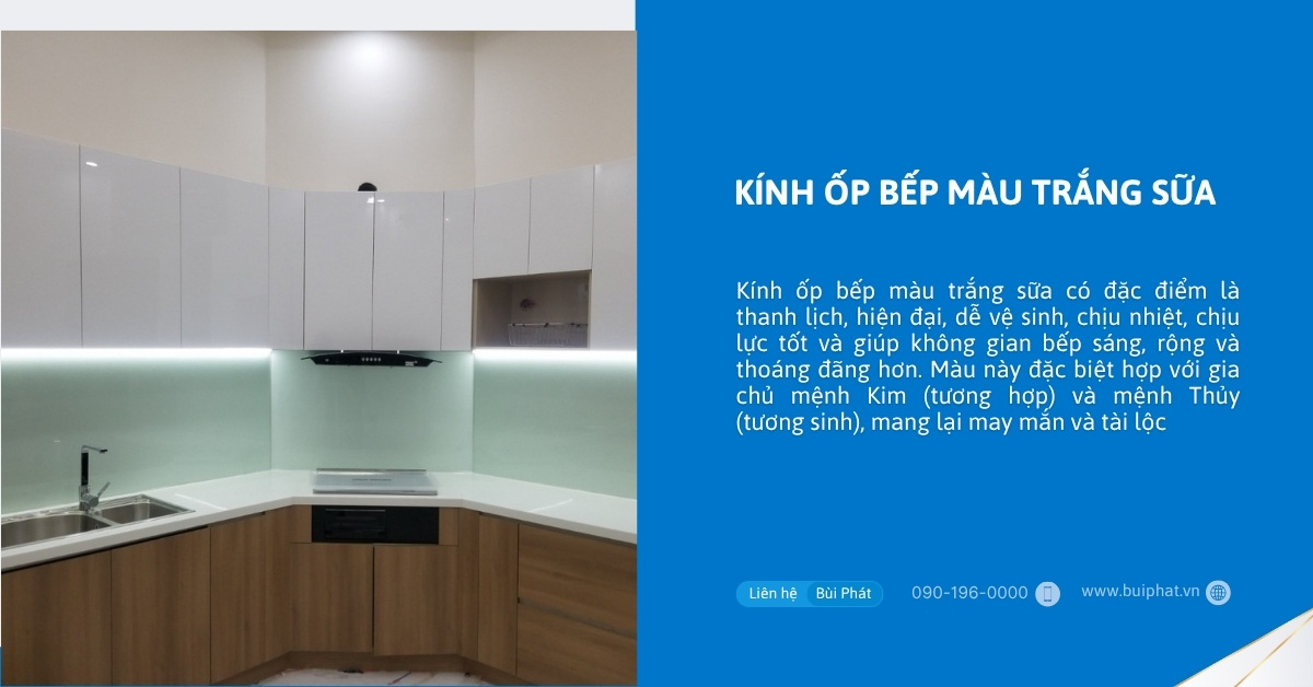 Kính ốp bếp màu trắng sữa